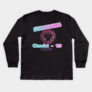 Surviving Covid-19 Kids Long Sleeve T-Shirt